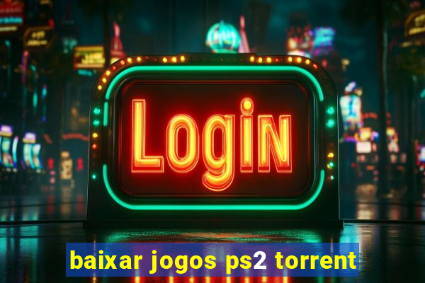 baixar jogos ps2 torrent